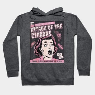 Attack of the cicadas Hoodie